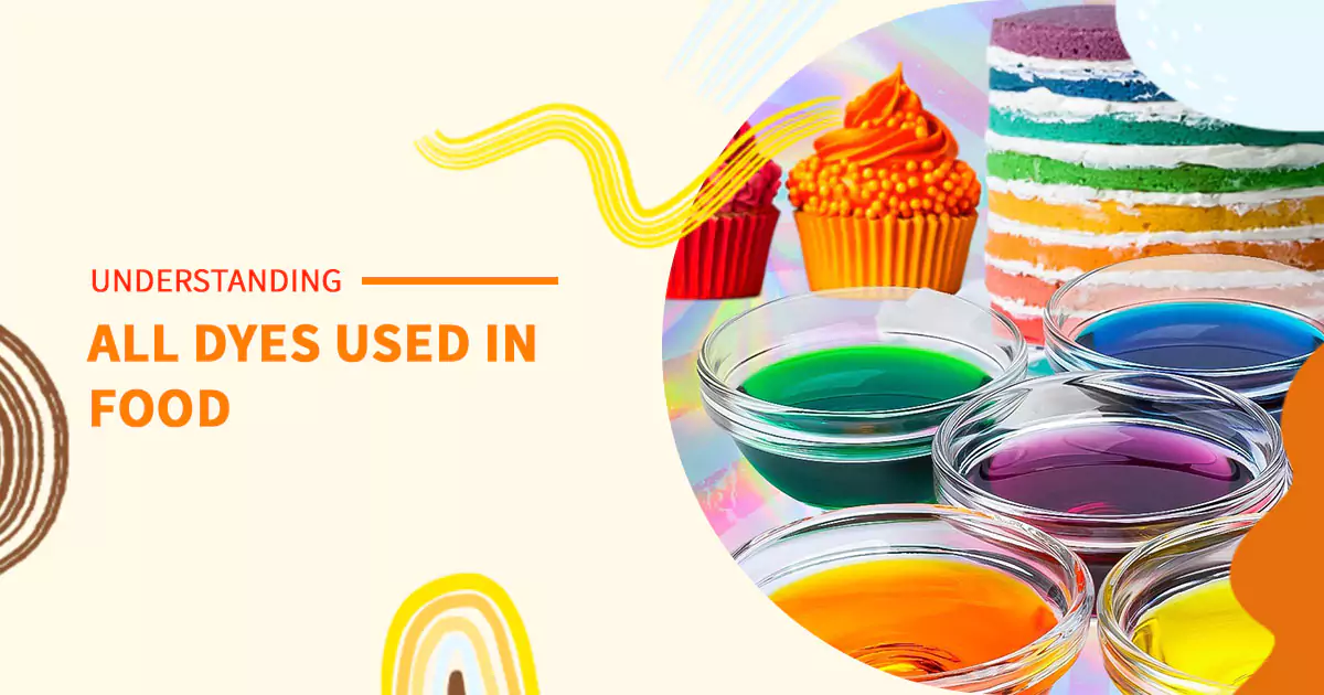 understanding-all-dyes-used-in-food