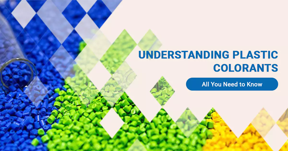 understanding-plastic-colorants-all-you-need-to-know