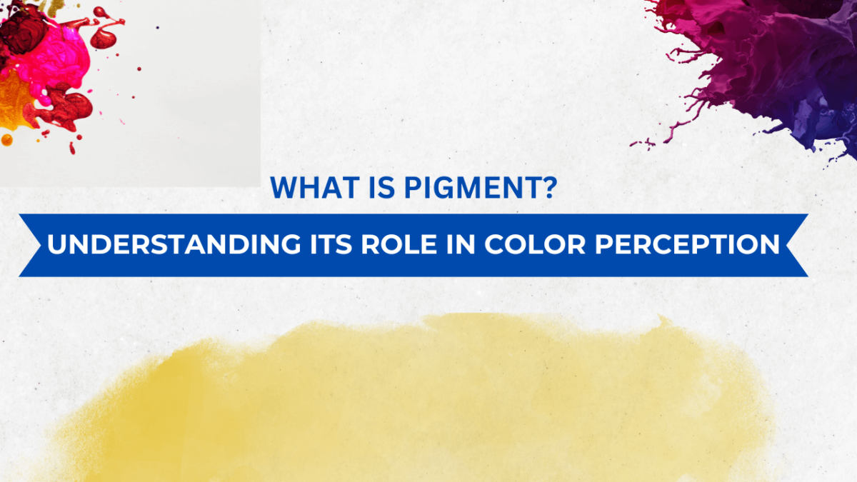 Pigments