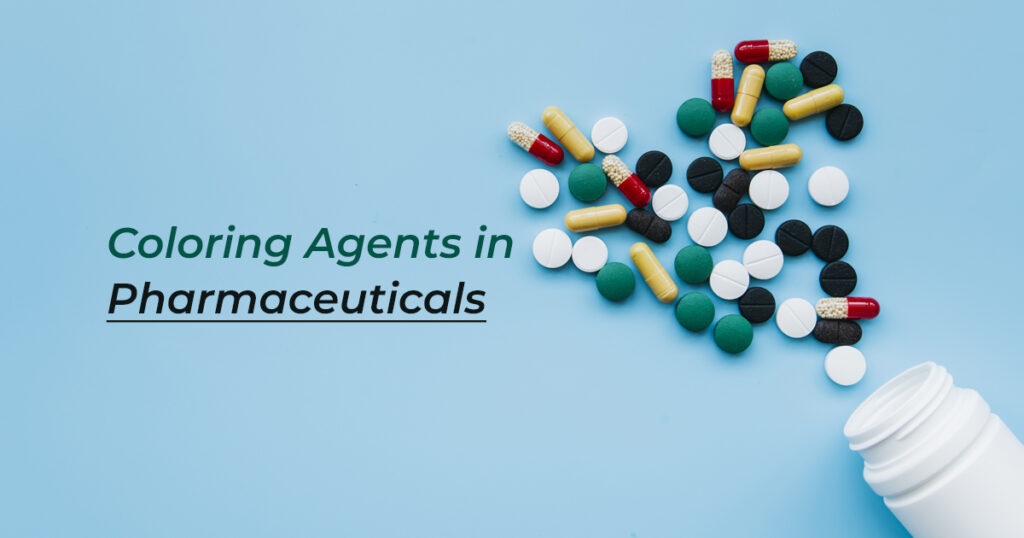 Coloring Agents in Pharmaceuticals