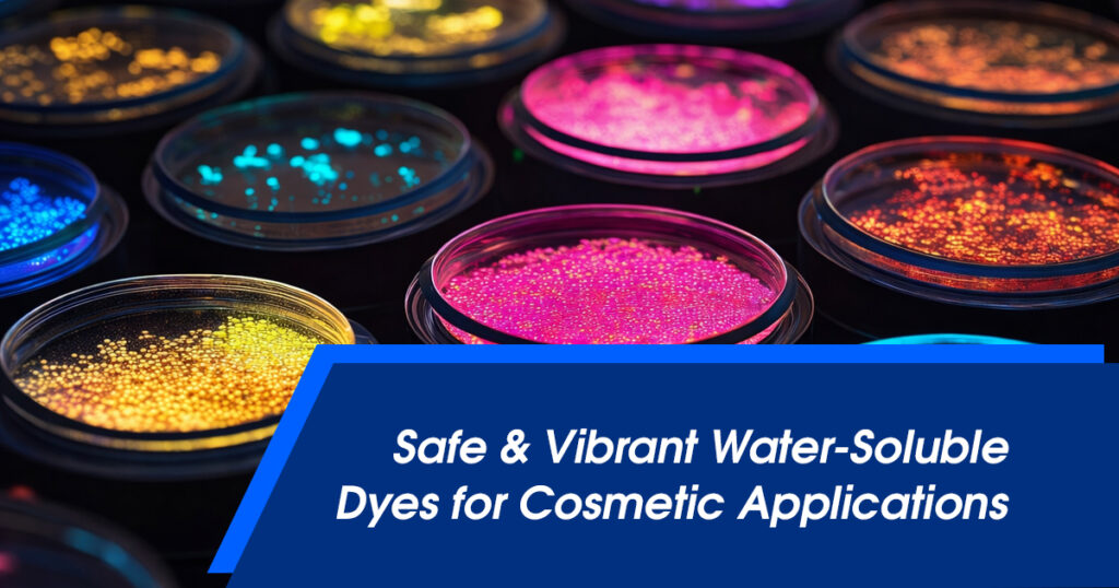 Safe_Vibrant_Water_Soluble_Dyes_for_Cosmetic_Applications-1.jpg