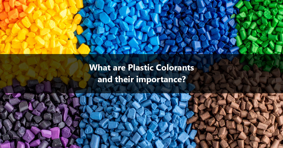 What Are Plastic Colorants and Their Importance?