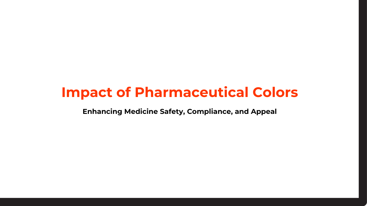 Impact of Pharmaceutical Colors