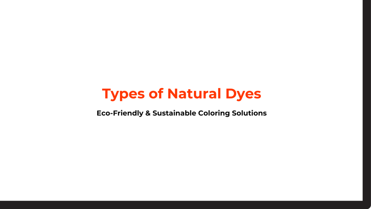 Types of Natural Dyes