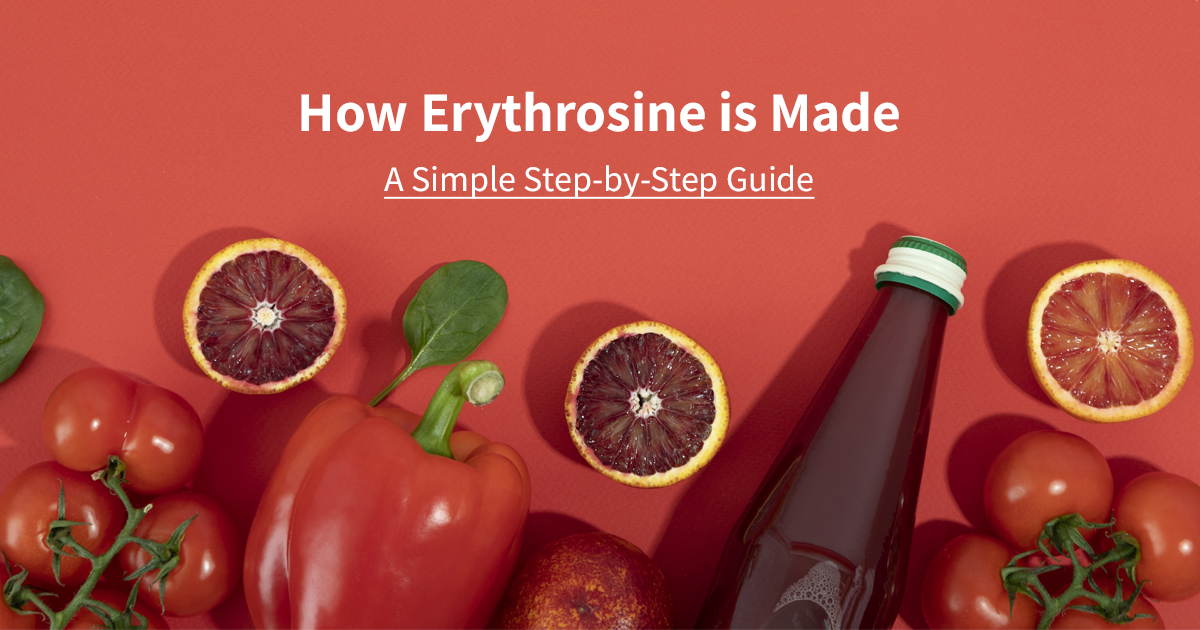 How Erythrosine is Made: A Simple Step-by-Step Guide