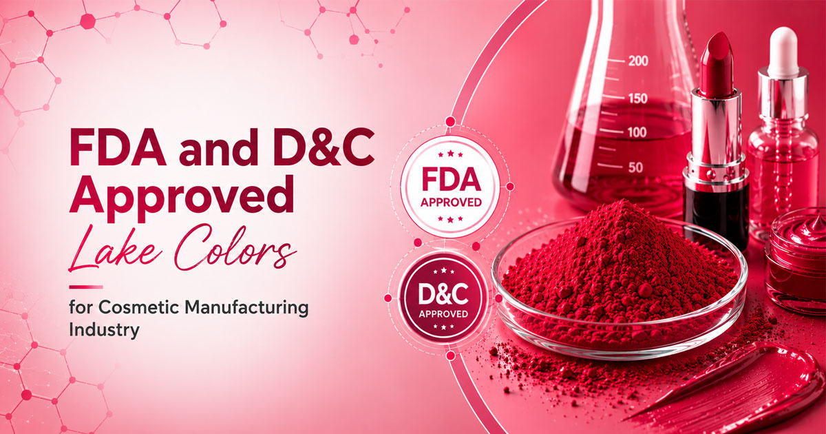 FDA approved lake colors for cosmetic manufacturing